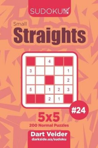 Cover of Sudoku Small Straights - 200 Normal Puzzles 5x5 (Volume 24)