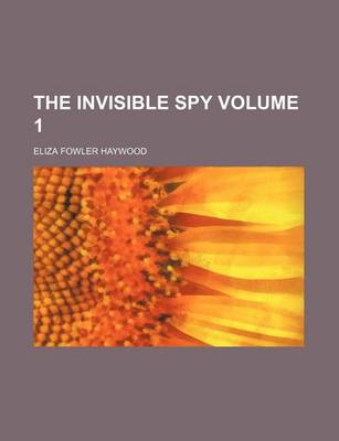 Book cover for The Invisible Spy Volume 1