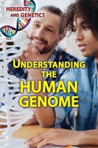 Cover of Understanding the Human Genome