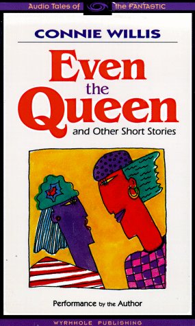 Book cover for Even the Queen & Other Stories