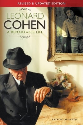 Book cover for Leonard Cohen: A Remarkable Life