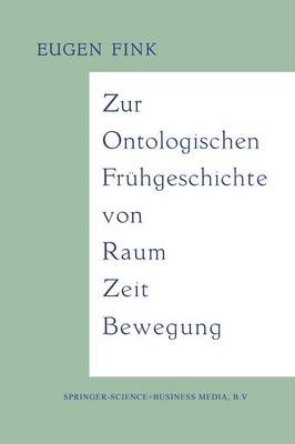 Book cover for Zur Ontologischen Fruhgeschichte Von Raum -- Zeit -- Bewegung