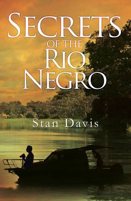 Book cover for Secrets of the Rio Negro
