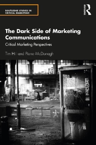 Cover of The Dark Side of Marketing Communications
