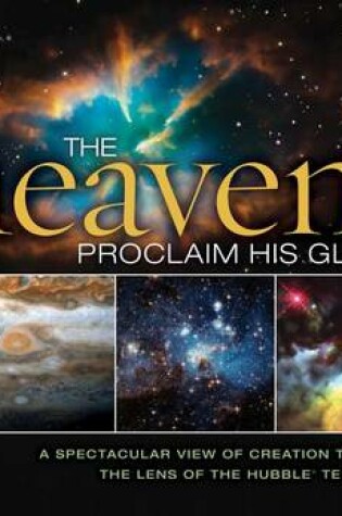 Cover of The Heavens Proclaim His Glory