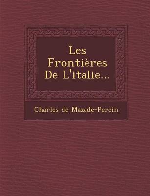 Book cover for Les Frontieres de L'Italie...