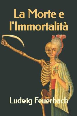 Book cover for La Morte e l'Immortalita