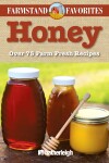 Book cover for Honey: Farmstand Favorites