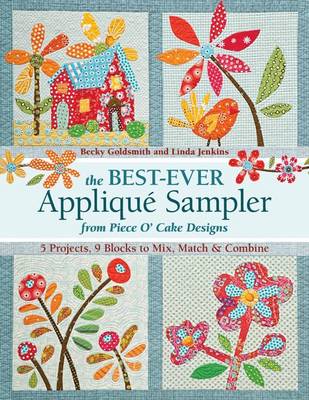 Book cover for The Best Ever Appliqué Sampler from Piece O' Cake Designs