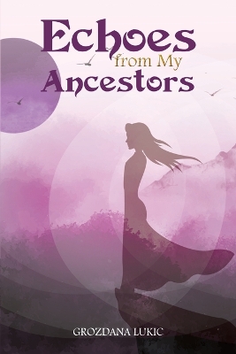 Book cover for Echoes from My Ancestors