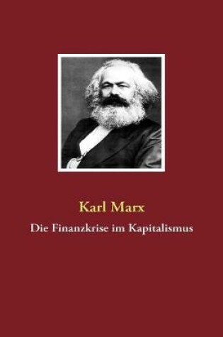 Cover of Die Finanzkrise im Kapitalismus