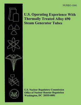 Book cover for U.S. Operating Experience With Thermally Treated Allow 690 Steam Generator Tubes