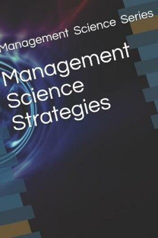 Cover of Management Science Strategies