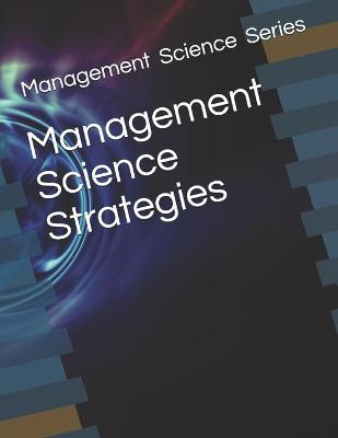 Book cover for Management Science Strategies