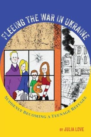 Cover of Fleeing The War In Ukraine