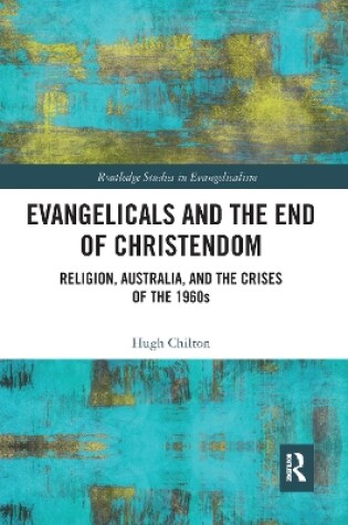 Cover of Evangelicals and the End of Christendom