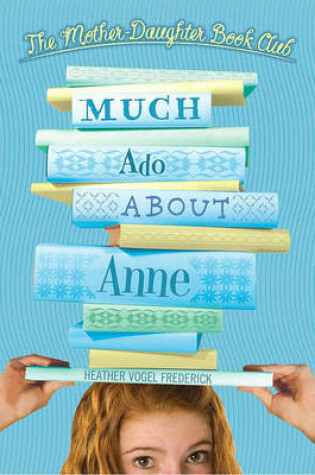Cover of Much Ado About Anne
