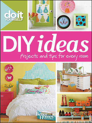 Cover of Do It Yourself Ideas: Better Homes and Gardens