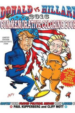 Cover of Donald Vs Hillary 2016 Commemorative Coloring Book