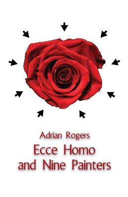 Book cover for Ecce Homo and Nine Painters