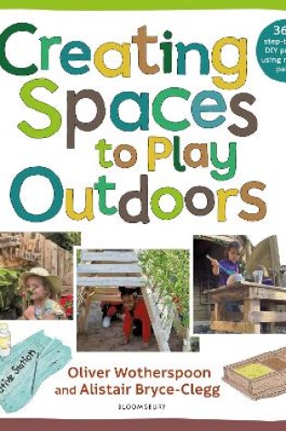 Cover of Creating Spaces to Play Outdoors