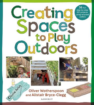 Cover of Creating Spaces to Play Outdoors