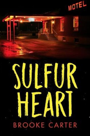 Cover of Sulfur Heart