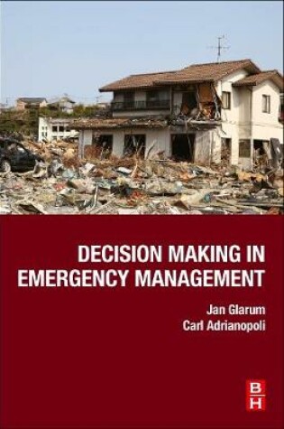 Cover of Decision Making in Emergency Management