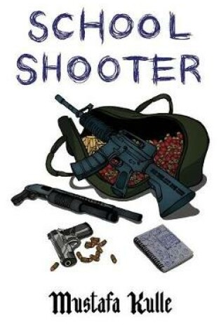 Cover of School Shooter