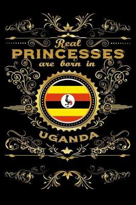 Book cover for Real Princesses Are Born in Uganda