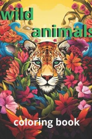 Cover of coloring book wild animals
