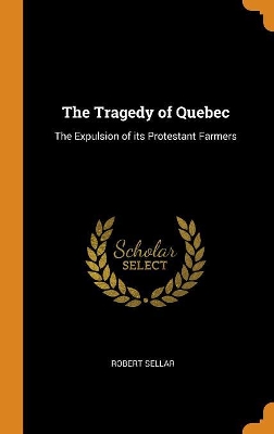 Book cover for The Tragedy of Quebec