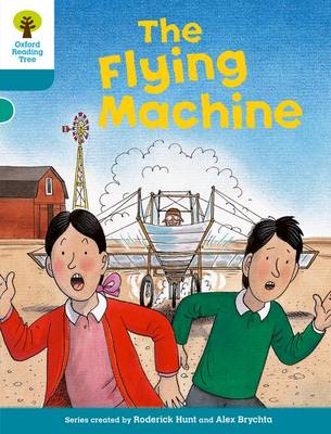 Cover of Oxford Reading Tree: Level 9: More Stories A: The Flying Machine