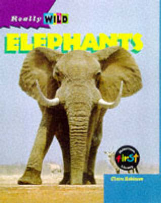 Book cover for Really Wild: Elephants      (Cased)
