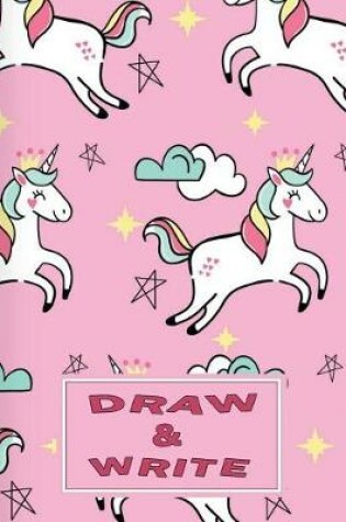 Cover of Draw and Write Journal Unicorn