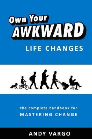 Cover of Own Your Awkward Life Changes