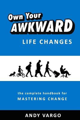 Book cover for Own Your Awkward Life Changes