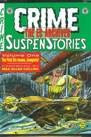 Cover of The EC Archives: Crime Suspenstories Volume 1