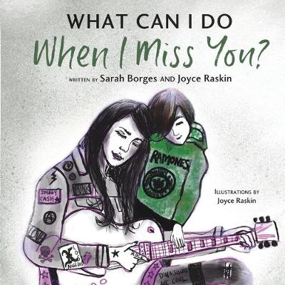 Book cover for What Can I Do When I Miss You?