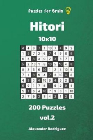 Cover of Puzzles for Brain - Hitori 200 Puzzles 10x10 vol. 2