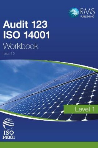 Cover of Audit 123 Level 1: ISO 14001 Workbook