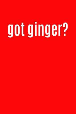 Book cover for Got Ginger?