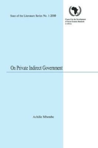 Cover of On Private Indirect Government