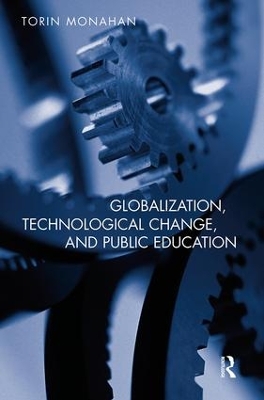 Book cover for Globalization, Technological Change, and Public Education