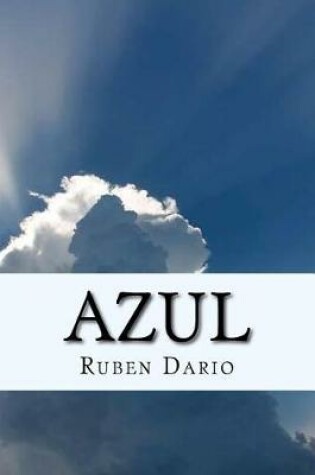 Cover of Azul- Obra relevante del modernismo hispanico (Spanish) Edition