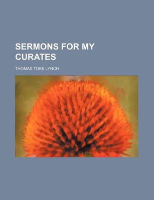 Book cover for Sermons for My Curates