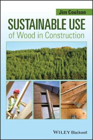 Cover of Sustainable Use of Wood in Construction