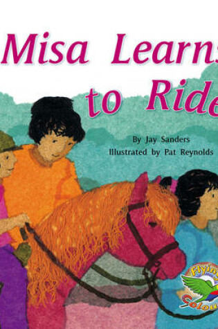 Cover of Misa Learns to Ride