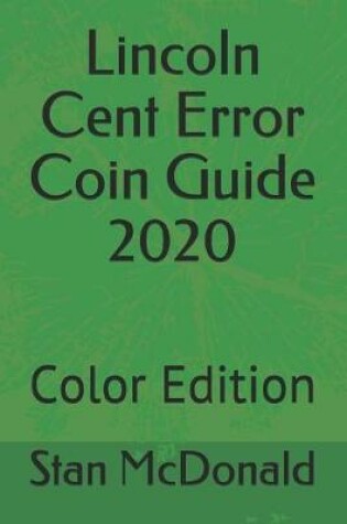 Cover of Lincoln Cent Error Coin Guide 2020