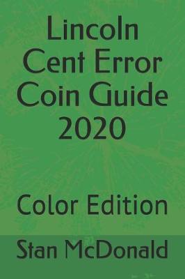 Book cover for Lincoln Cent Error Coin Guide 2020